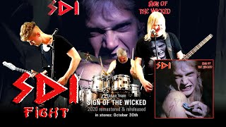 SDI - Fight (Sign Of The Wicked - REMASTERED rerelease)