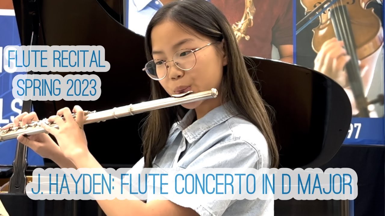 [Flute and Piano] J. Haydn Flute Concerto in D Major Olivia Kim (김유나) 12 Years Old YouTube