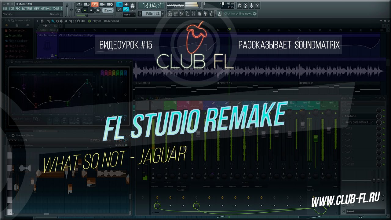 #15 FL Studio Remake / What So Not - Jaguar (Sound Matrix FL)+FLP