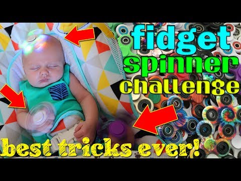 Fidget Spinner Challenge!!  PLUS Amazing Tricks With Baby Owen!