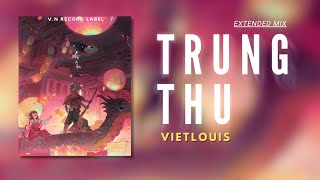 VIETLOUIS - TRUNG THU ( Extended Mix )