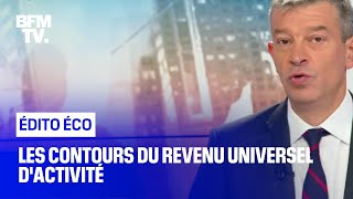 Les contours du revenu universel d'activité