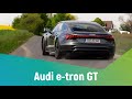 Der neue Audi e-tron GT quattro: Testfahrt & Review | ELECTRIFY ME!