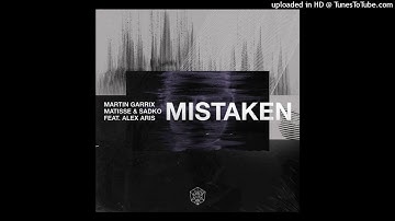 Martin Garrix, Matisse & Sadko, Alex Aris - Mistaken (Extended Mix)