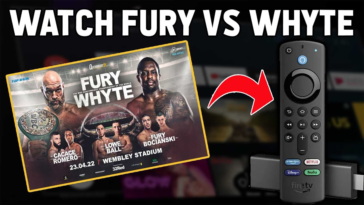 WATCH FURY VS WHYTE ONLINE OR FIRESTICK 🔥🔥