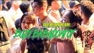 Lagu Party  Terbaru 2024💥Bodibabadontot🎋Remix!!Entus Korena