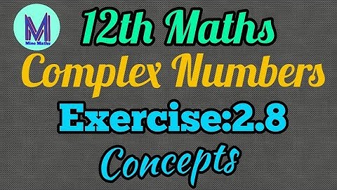 12th Maths Exercise:2.8 Concepts