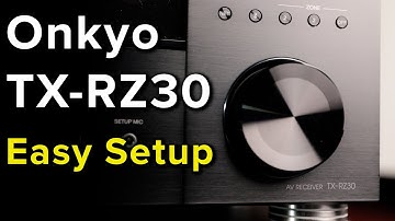 How to Setup a 5.1 Home Theater: Ep. 1 - Initial Setup with Onkyo TX-RZ30