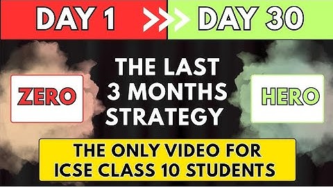 Last 3 Months Strategy For 2026 ICSE Class 10 Board Exams 💯