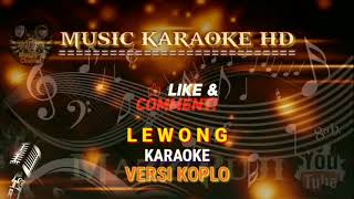 lewong karaoke versi koplo