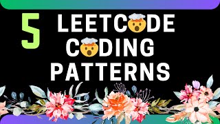 Top 5 MOST Asked Coding Patterns for Interviews (in 2024) - Algorithm Implementation Examples