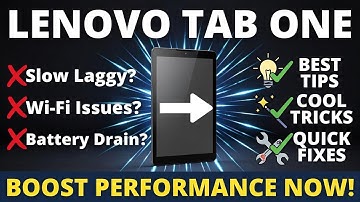 Lenovo Tab One – Best Tips, Tricks & Fixes for Common Problems