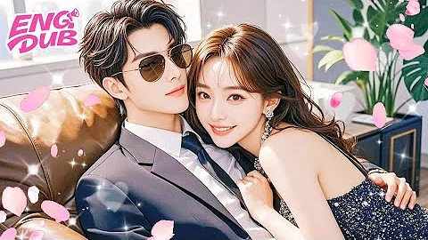 [ENG DUB]💗I fake fool to marry a blind CEO—turn out he‘s fake too!I’m his long-lost dream girl