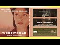 Music from westworld s3 i connecting  ramin djawadi i nr entertainment i 4k