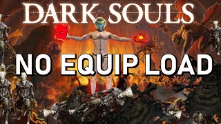 Can You Beat Dark Souls With No Equip Load