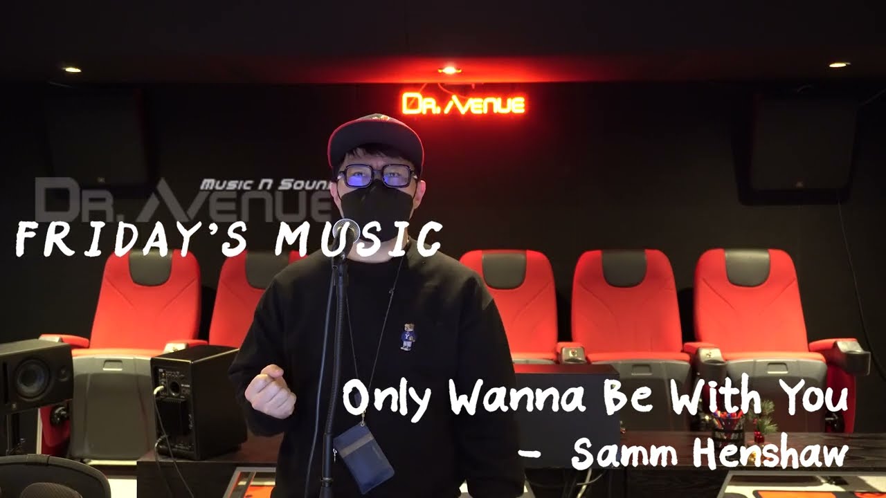 Only Wanna Be With You - Samm Henshaw (Cover by Dr.avenue) - YouTube