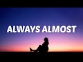 Rosie Darling - Always Almost (Lyrics)
