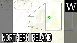 NORTHERN IRELAND - WikiVidi Documentary