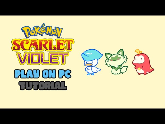 How To Play Pokemon Scarlet and Violet on PC