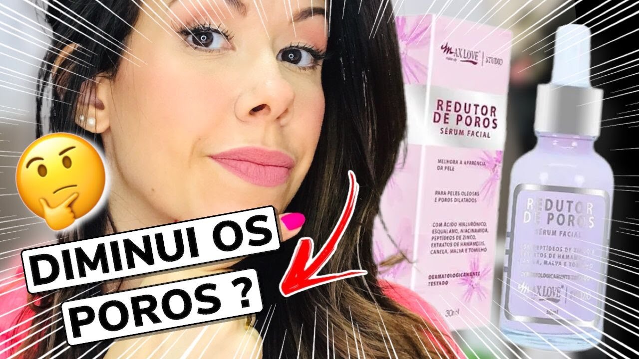 Sérum REDUTOR de POROS Max Love | Skincare Baratinho