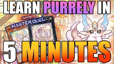 Learn Purrely FAST ⏰ ➤ 5 Minute Card Guide! Yugioh Master Duel