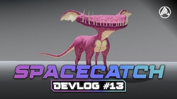 SpaceCatch Devlog #13