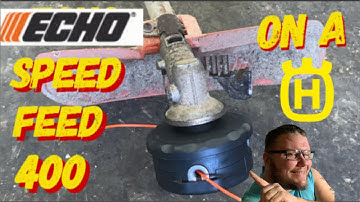 ECHO SPEED FEED 400 ON A HUSQVARNA