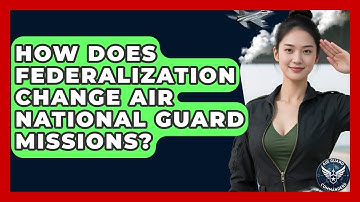How Does Federalization Change Air National Guard Missions? - Air Guard Commanders