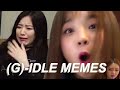 gidle memes because they are having a comeback on april 6th 6pm (kst)