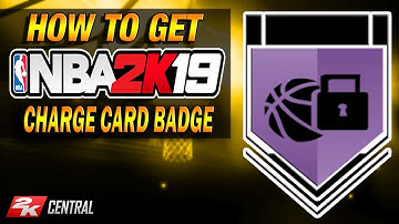 NBA 2K19: Easiest Way To Get Charge Card Badge (Badge Tutorial)