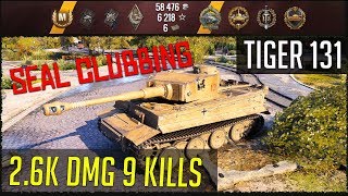 World of Tanks (WOT) Replay - Tiger 131 | SEAL CLUBBING | 2.6K DMG 9 KILLS! Profile