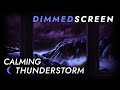 Release your Thoughts with Heavy Rain and Thunder Sounds -- Dimmed Screen Sleeping | Sleep Sounds