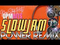 NEW SLOWJAM  REMIX 2021 / THE BEST OPM FEMALE SUPER LOVE MIX / POWER REMIX / just_IAN CU