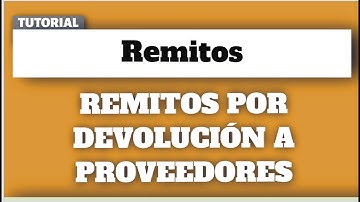 Emisión de remitos por devolución a Proveedores