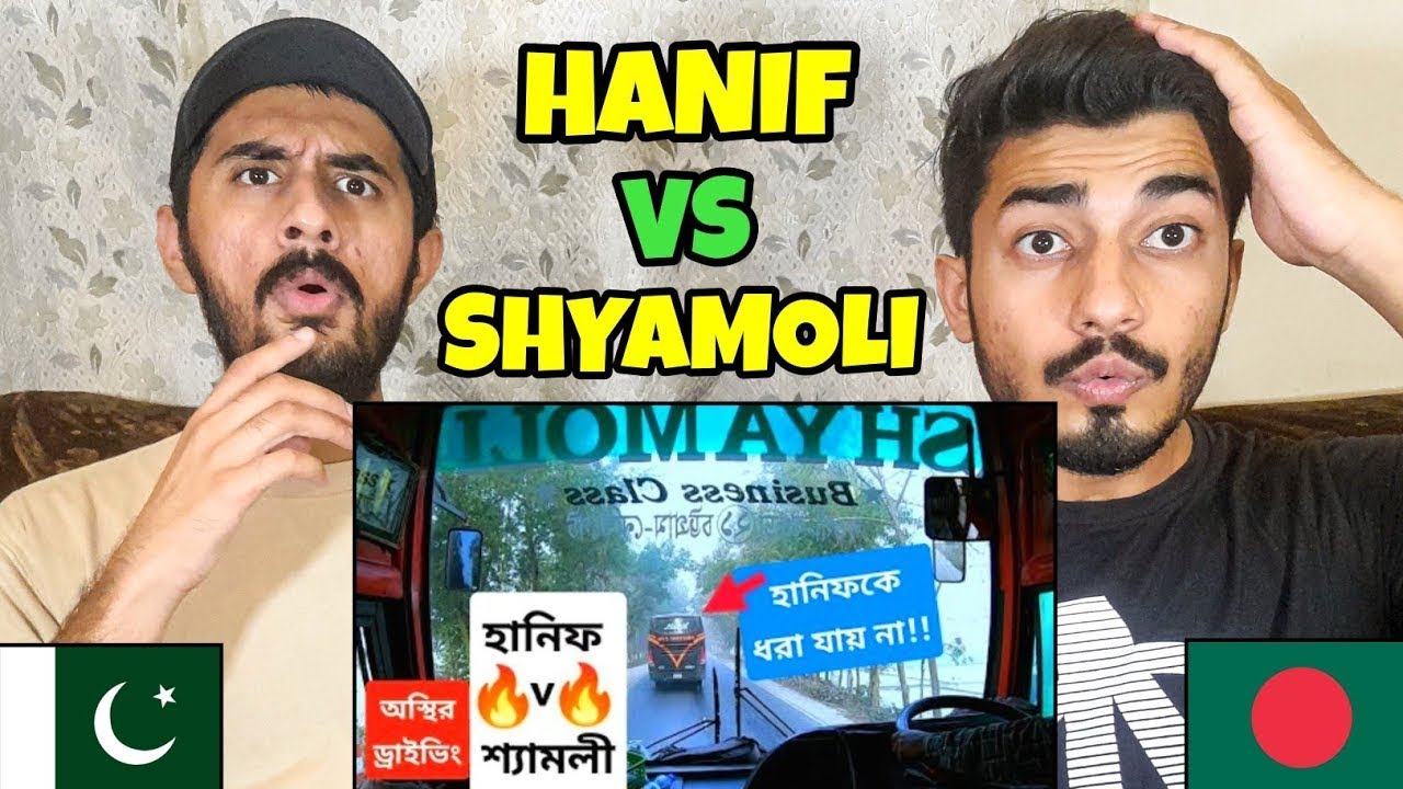 Pakistani Reaction on Hanif vs Shyamoli Dangerous Bus Race in BD