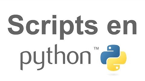 Ejecutar Scripts en Python