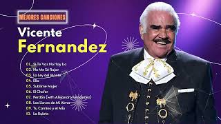 Vicente Fernandez Mejores Canciones - 10 Grandes Exitos Mix de Vicente Fernandez