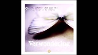 Fragmenten nieuwe CD Verwondering van Viva Vox Elspeet