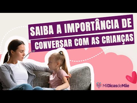 Saiba a importância de conversar com as crianças