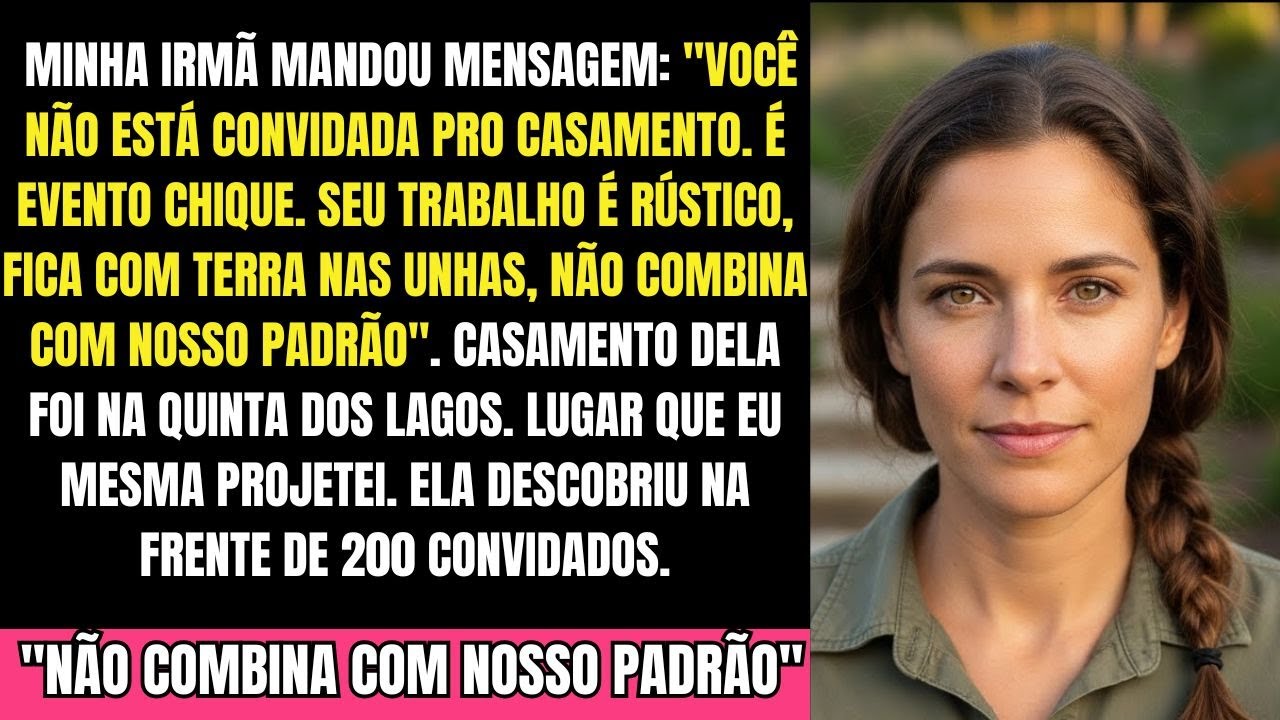 Minha Irmã Mandou Mensagem: “Você Não Está Convidada Para O Casamento. É Um Evento Chique.”