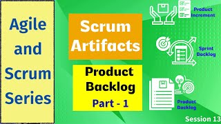 Scrum Artifacts | What is Product Backlog (Part 1)? #ScrumArtifacts #productbacklog #productowner