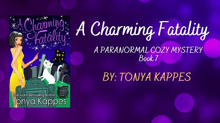 Book 7- Charming Fatality (A Magical Cures Paranor...
