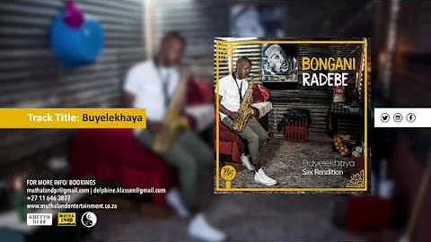 Bongani Radebe - Buyelekhaya (Sax Rendition)