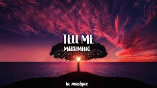 Marshmello - TELL ME