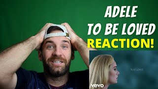 Adele - To Be Loved REACTION!!