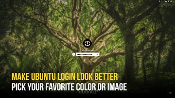 UPDATE: Change Ubuntu Login Screen Background | Customize GDM Wallpaper (FULL GUIDE)
