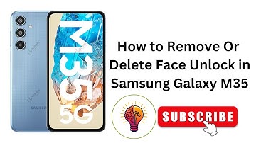 How to Remove Or Delete Face Unlock in Samsung Galaxy M35 / M35 5G