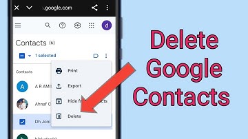 How to Delete Contacts from Google Account on Android | Easy Guide