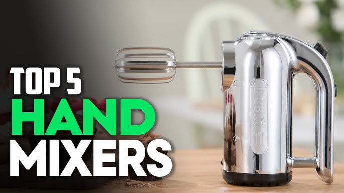 The Best Hand Mixers of 2023 - Reviews by Your Best Digs