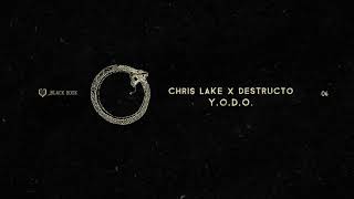 Chris Lake & Destructo - Y.O.D.O